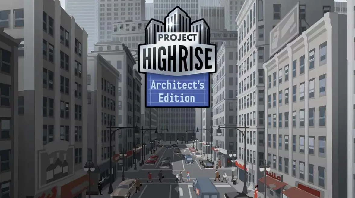 《大厦管理者:建筑大师版 Project Highrise: Architects Edition》Switch中文版NSP下载 – 含1.0.0补丁 《大厦管理者:建筑大师版 Project Highrise: Architects Edition》Switch中文版NSP下载 – 含1.0.0补丁