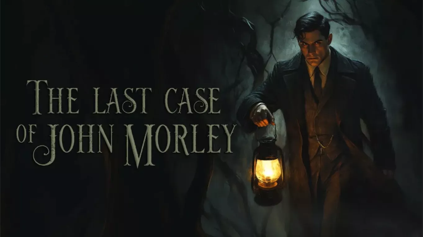 【美版】约翰·莫利的最后一案 .The Last Case of John Morley 中文 【美版】约翰·莫利的最后一案 .The Last Case of John Morley 中文