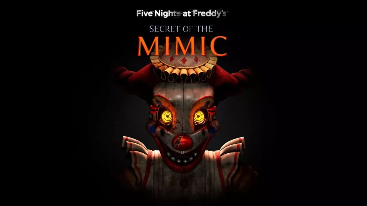玩具熊的五夜后宫：模仿者的秘密丨Five Nights at Freddy’s: Secret of the Mimic - 项目资源网