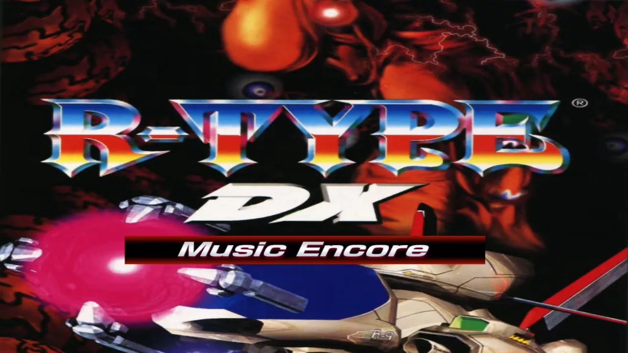 异形战机DX 音乐再临丨R-TYPE DX: Music Encore - 项目资源网