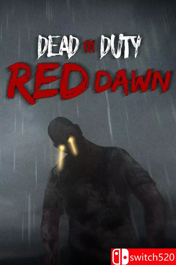 《殉职：赤色黎明（Dead On Duty: Red Dawn）》[英文] - 项目资源网