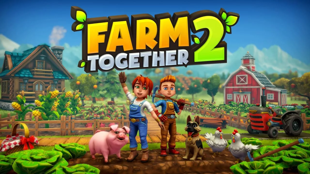 一起玩农场2丨Farm Together 2 一起玩农场2丨Farm Together 2